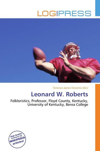 Leonard W. Roberts