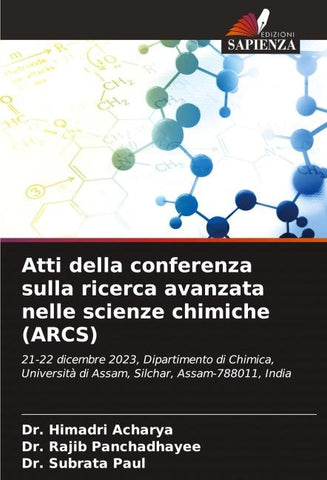 Atti della conferenza sulla ricerca avanzata nelle scienze chimiche (ARCS)