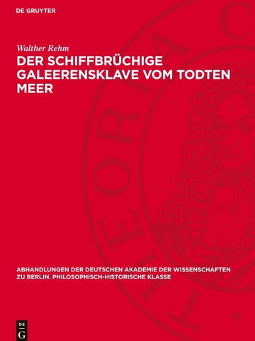 Der schiffbrüchige Galeerensklave vom Todten Meer