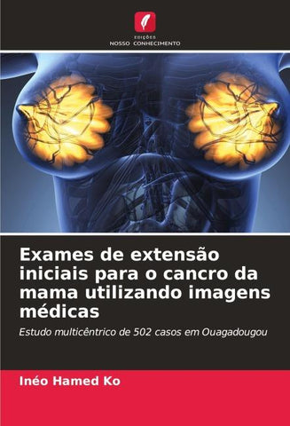 Exames de extensão iniciais para o cancro da mama utilizando imagens médicas