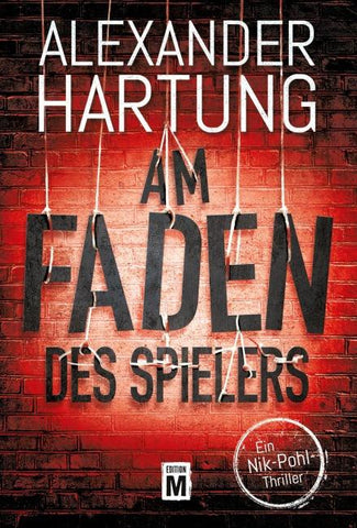 Am Faden des Spielers