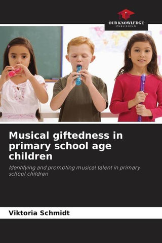 Musical giftedness in primary school age children