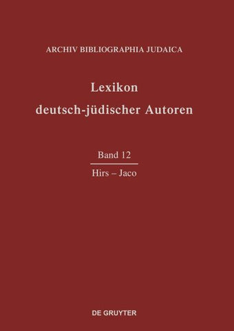 Lexikon deutsch-jüdischer Autoren / Hirs-Jaco
