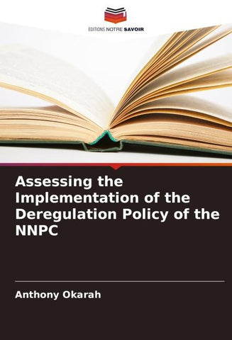 Assessing the Implementation of the Deregulation Policy of the NNPC