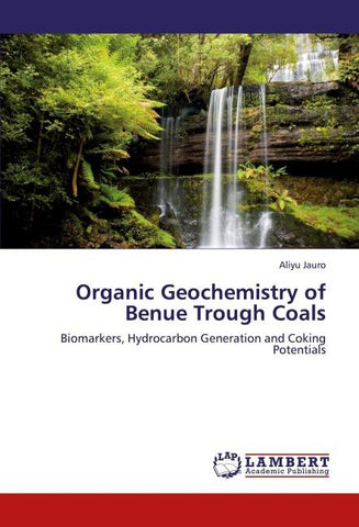Organic Geochemistry of Benue Trough Coals