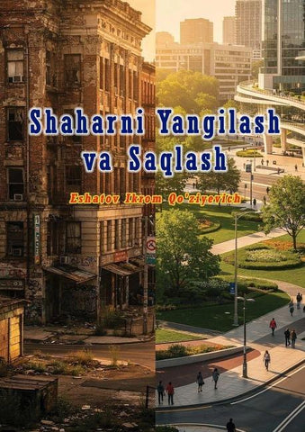 Shaharni Yangilash va Saqlash