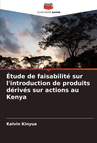 Étude de faisabilité sur l'introduction de produits dérivés sur actions au Kenya