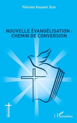 Nouvelle évangélisation : chemin de conversion