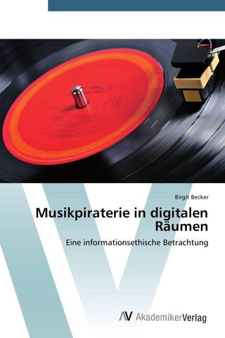 Musikpiraterie in digitalen Räumen