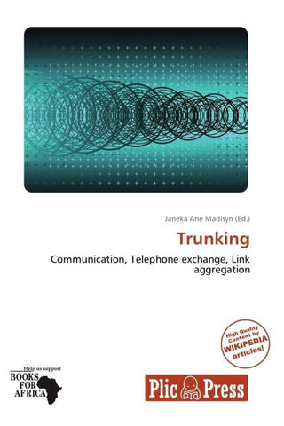 Trunking