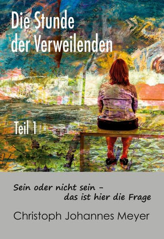 Die Stunde der Verweilenden