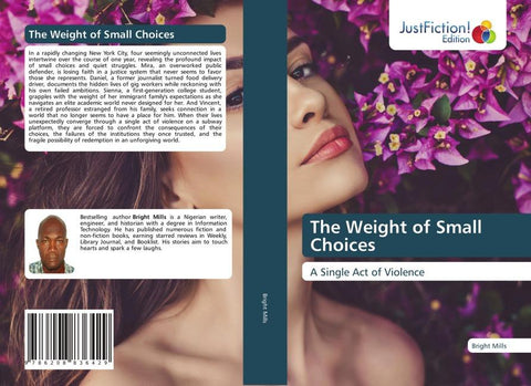 The Weight of Small Choices