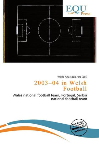 2003-04 in Welsh Football