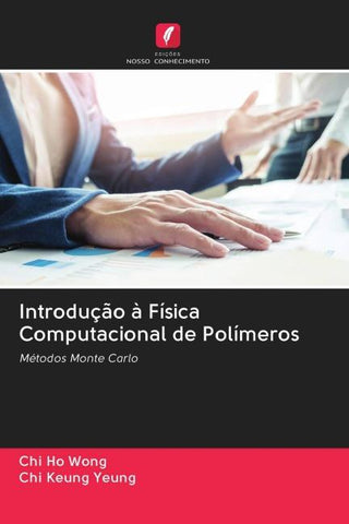 Introdução à Física Computacional de Polímeros