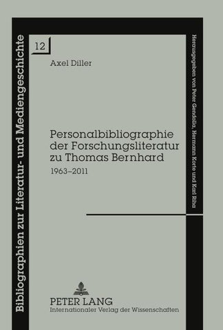Personalbibliographie der Forschungsliteratur zu Thomas Bernhard