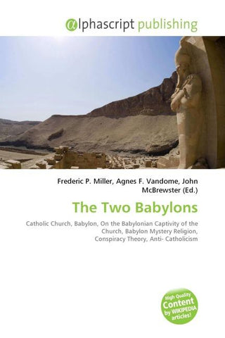 The Two Babylons