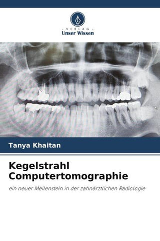 Kegelstrahl Computertomographie