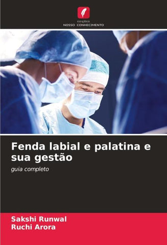 Fenda labial e palatina e sua gestão