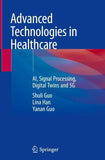 Advanced Technologies in Healthcare