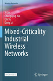 Mixed-Criticality Industrial Wireless Networks