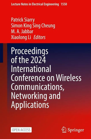 Proceedings of the 2024 International Conference on Wireless Communications, Networking and Applications
