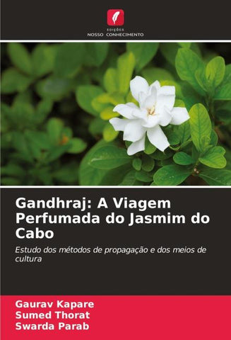 Gandhraj: A Viagem Perfumada do Jasmim do Cabo