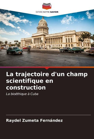 La trajectoire d'un champ scientifique en construction