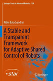 A Stable and Transparent Framework for Adaptive Shared Control of Robots