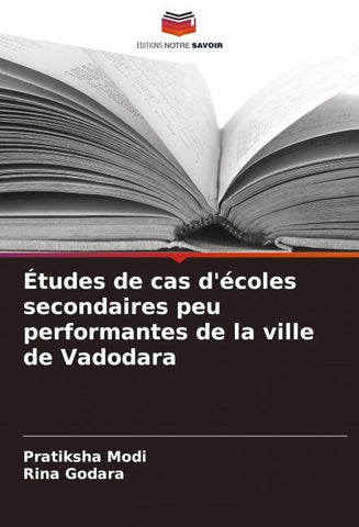 Études de cas d'écoles secondaires peu performantes de la ville de Vadodara