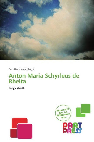 Anton Maria Schyrleus de Rheita