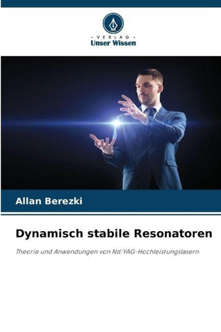 Dynamisch stabile Resonatoren