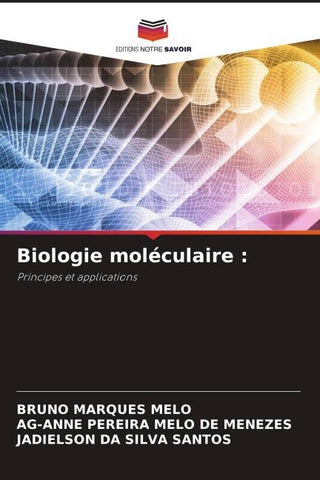 Biologie moléculaire :