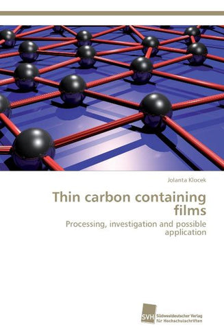 Thin carbon containing films