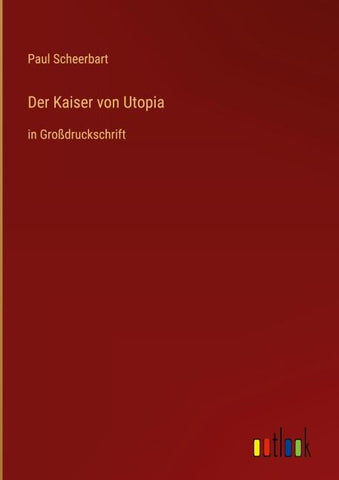 Der Kaiser von Utopia