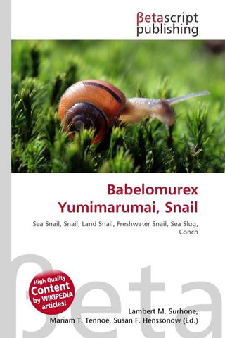 Babelomurex Yumimarumai, Snail