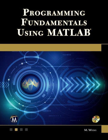 Programming Fundamentals Using MATLAB