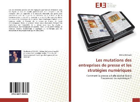 Les mutations des entreprises de presse et les stratégies numériques
