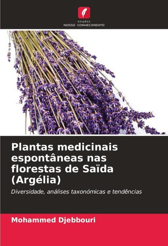 Plantas medicinais espontâneas nas florestas de Saïda (Argélia)