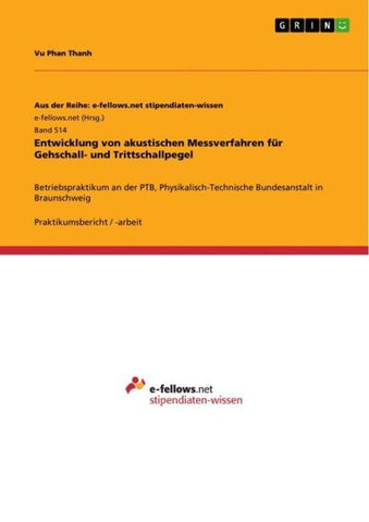 Entwicklung von akustischen Messverfahren für Gehschall- und Trittschallpegel