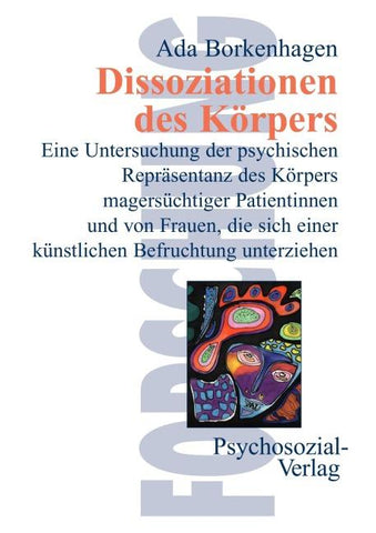 Dissoziationen des Körpers