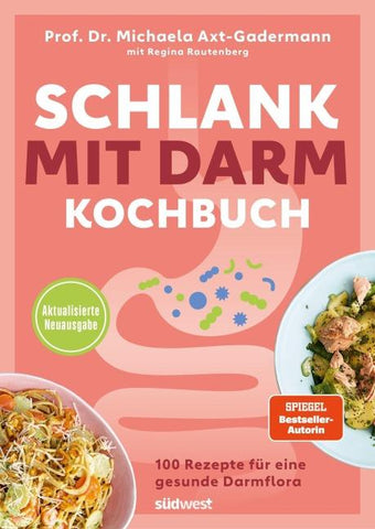 Schlank mit Darm Kochbuch