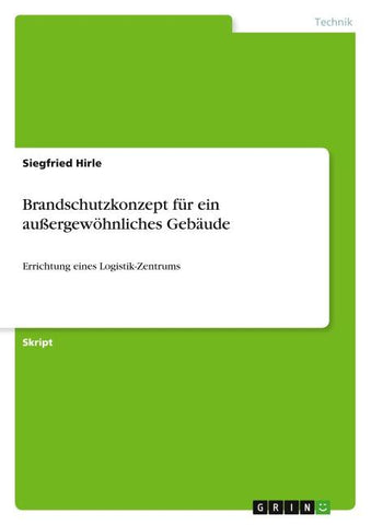 Brandschutzkonzept für ein außergewöhnliches Gebäude