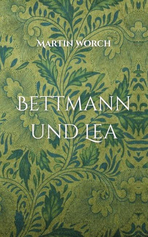 Bettmann und Lea