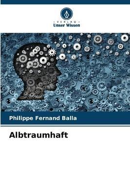 Albtraumhaft