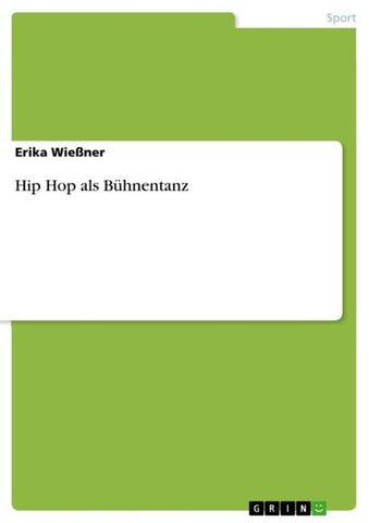Hip Hop als Bühnentanz
