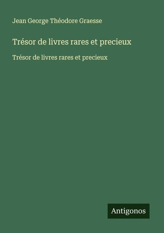 Trésor de livres rares et precieux