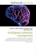Intelligence collection management