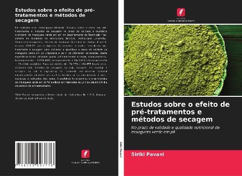 Estudos sobre o efeito de pré-tratamentos e métodos de secagem