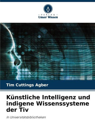 Künstliche Intelligenz und indigene Wissenssysteme der Tiv