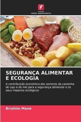 SEGURANÇA ALIMENTAR E ECOLOGIA